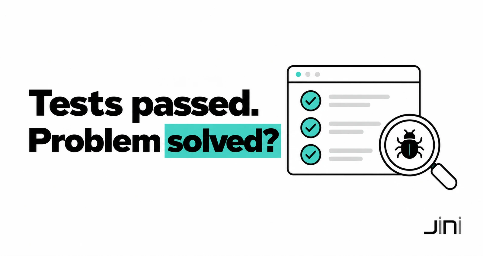 Your tests pass. What are they actually protecting?